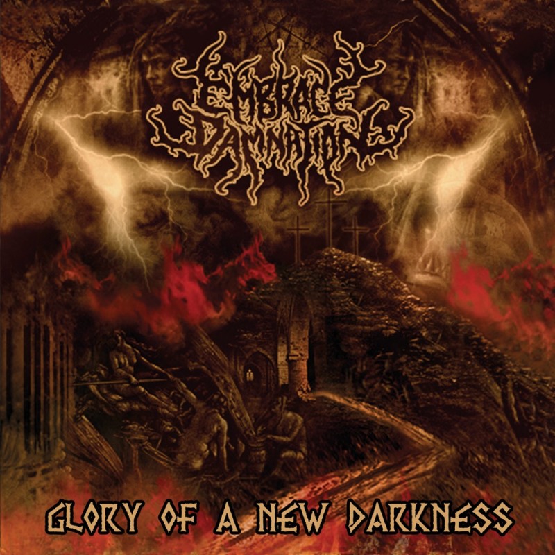 Embrace Damnation-Glory of a new darkness