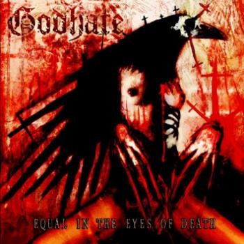 Godhate-Equal in the eyes of death