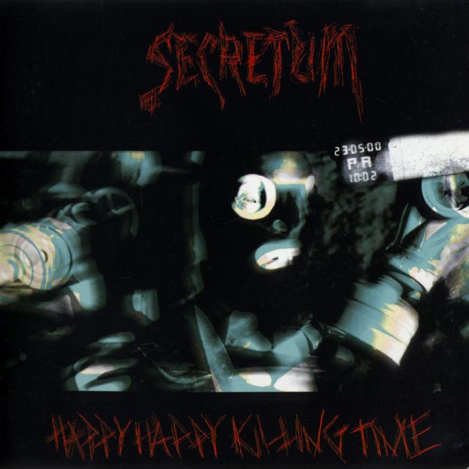 Secretum-Happy Happy Killing Time